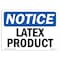 Signmission OSHA Notice, 5" Height, Latex Product Sign, 7" X 5", Landscape OS-NS-D-57-L-13967 - alternate 1